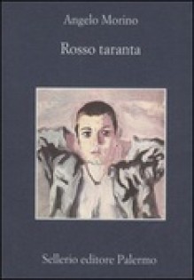 Rosso taranta - Angelo Morino