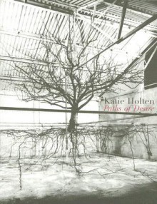 Katie Holten: Paths of Desire - Katie Holton, Elizabeth Kolbert, James Trainor, Katie Holton