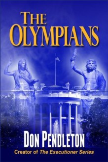 The Olympians - Don Pendleton