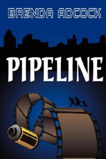 Pipeline - Brenda Adcock