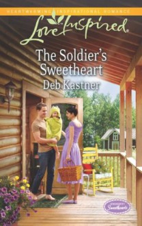 The Soldier's Sweetheart (Serendipity Sweethearts) - Deb Kastner