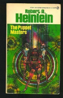 The Puppet Masters - Robert A. Heinlein