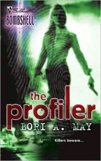 The Profiler - Lori A. May