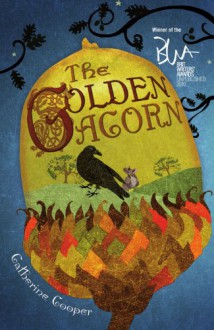 The Golden Acorn - Catherine Cooper