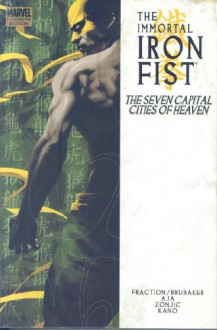 The Immortal Iron Fist, Vol. 2: The Seven Capital Cities of Heaven - Ed Brubaker, Matt Fraction, David Aja, Howard Chaykin, Dan Brereton, Jelena Kevic Djurdjevic