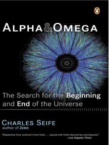 Alpha & Omega - Charles Seife