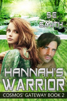 Hannah's Warrior - S.E. Smith