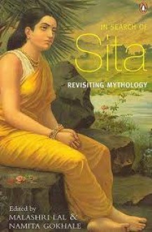 In Search of Sita: Revisiting Mythology - Malashri Lal, Namita Gokhale