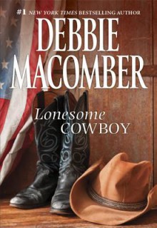 Lonesome Cowboy - Debbie Macomber