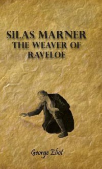 Silas Marner - George Eliot