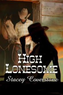 High Lonesome - Stacey Coverstone