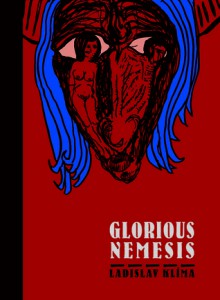 Glorious Nemesis - Ladislav Klíma, Marek Tomin, Pavel Rut