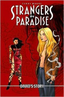 Strangers in Paradise, Volume 14: David's Story - Terry Moore