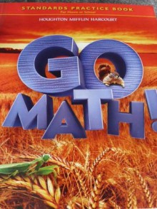 Go Math!: Standards Practice Book Level 2 (Hmh Go Math 2011) - Houghton Mifflin Harcourt