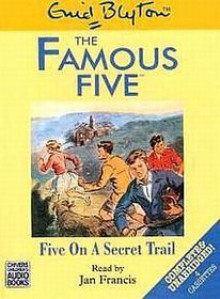 Five on a Secret Trail - Enid Blyton