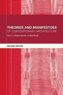 Theories and Manifestoes of Contemporary Architecture - Charles Jencks