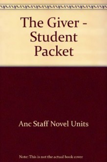 The Giver - Student Packet by Novel Units, Inc. - Novel Units