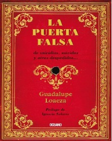 La puerta falsa - Guadalupe Loaeza