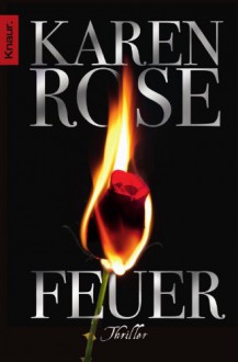 Feuer (Romantic Suspense #11) - Karen Rose