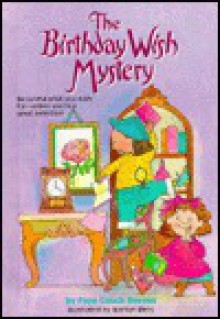 The Birthday Wish Mystery - Faye Couch Reeves, Marilyn Mets