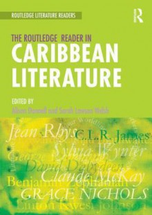 The Routledge Reader in Caribbean Literature - Sarah Lawson Welsh