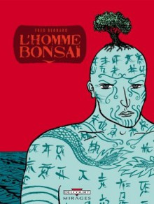 L' Homme Bonsaï - Fred Bernard