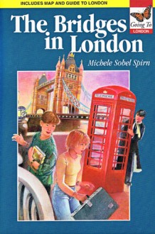 The Bridges in London - Michele Sobel Spirn