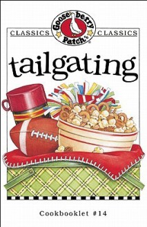 Tailgating Cookbook - Gooseberry Patch