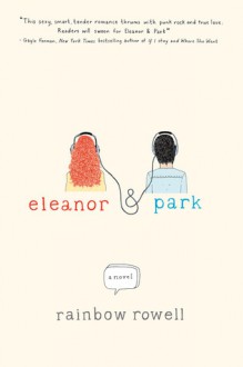 Eleanor & Park - Rainbow Rowell