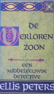 De verloren zoon - Ellis Peters, Pieter Janssens