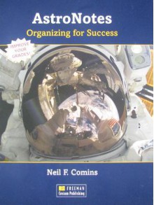 Astronotes: Organizing for Success - Neil F. Comins