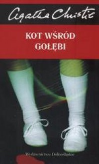 Kot wśród gołębi - Agatha Christie