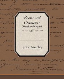 Books and Characters - French and English - Lytton Strachey