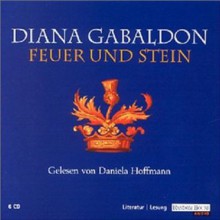 Feuer und Stein - Diana Gabaldon