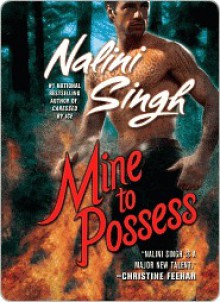 Mine to Possess - Nalini Singh