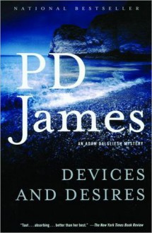 Devices And Desires - P.D. James