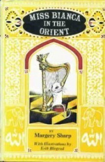 Miss Bianca in the Orient - Margery Sharp, Erik Blegvad