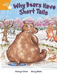 Why Bears Have Short Tails - Hiawyn Oram