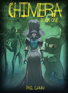 Chimera Book One - Phil Gomm