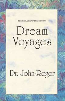 Dream Voyages - John-Roger