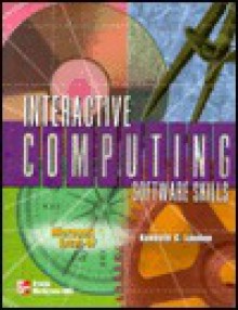 Interactive Computing Software Skills - Kenneth C. Laudon