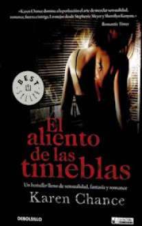 El aliento de las tinieblas - Karen Chance