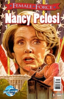 Female Force: Nancy Pelosi - Dan Rafter