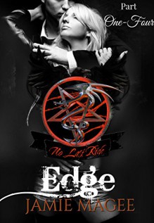 Edge, Volume One: Immortal Pentacle Sons MC, Biker Romance - Jamie Magee