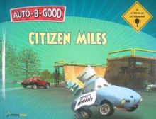 Citizen Miles: A Lesson in Citizenship - Phillip Walton