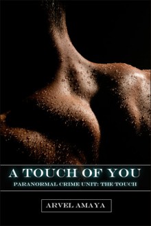 A Touch of You - Arvel Amaya