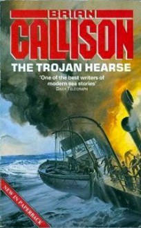 The Trojan Hearse - Brian Callison