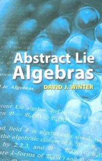 Abstract Lie Algebras - David J. Winter