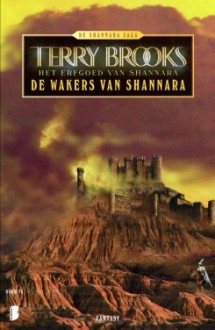 De Wakers van Shannara (Het Erfgoed van Shannara, #4) - Terry Brooks