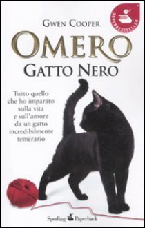 Omero gatto nero - Gwen Cooper